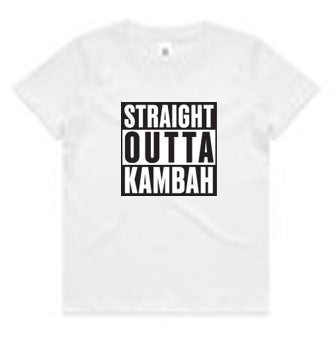 ! PRESALE ENDS SUNDAY 2 NOVEMBER White Straight Outta Kambah Kids T-Shirt