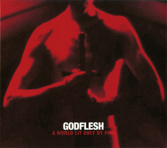 Godflesh - A World Lit Only by Fire vinyl - 2023 reissue