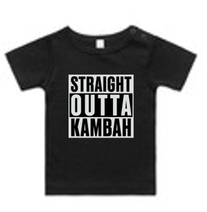 ! PRESALE ENDS SUNDAY 27 OCTOBER Black Straight Outta Kambah Baby T-Shirt