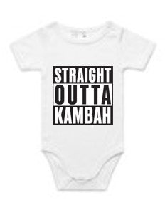 ! PRESALE ENDS SUNDAY 27 OCTOBER White Straight Outta Kambah Baby Onesie