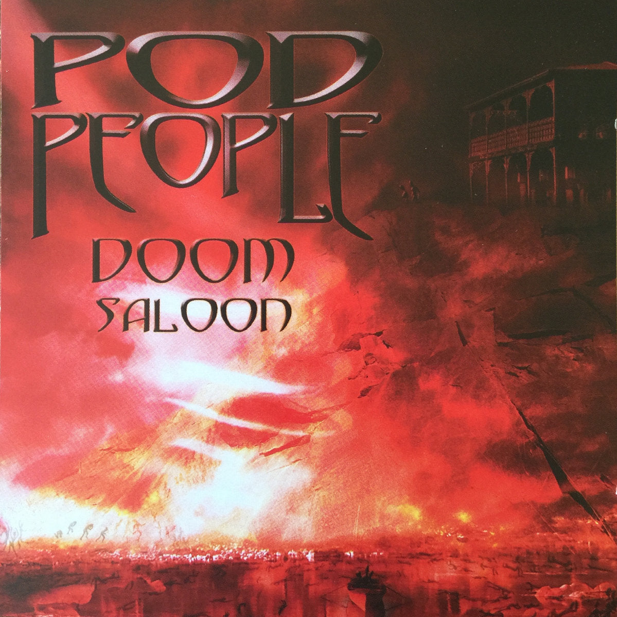 Pod People - Doom Saloon LP